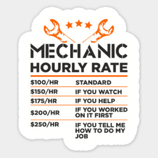 Mechanic Hourly Rate Auto Shop Humor Sticker