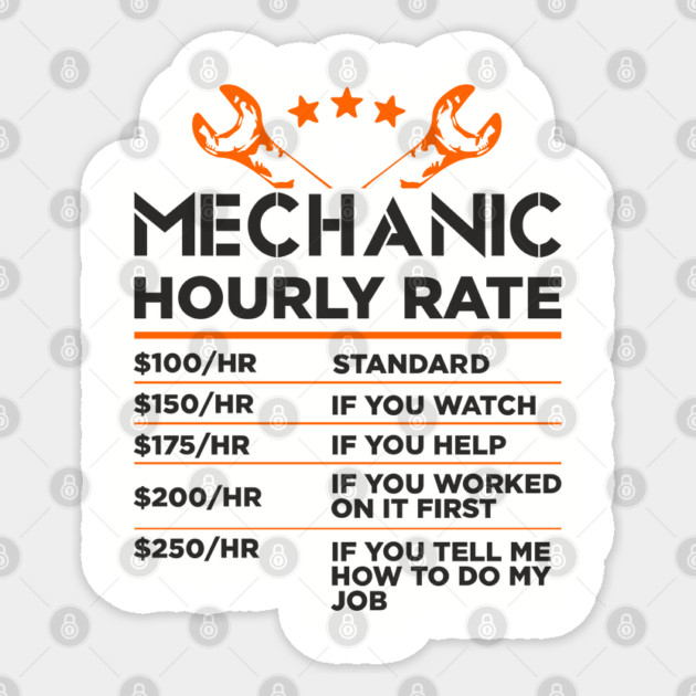 Mechanic Hourly Rate Auto Shop Humor Sticker by Anticorporati
