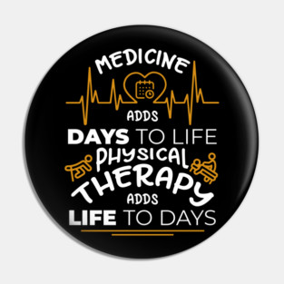 Physical Therapy Feel Good Healing Vibes Pin