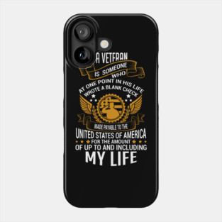 Veteran Blank Check To America Military Pride Phone Case