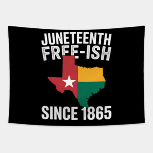 Juneteenth Freeish Since 1865 Texas Black History Month Flag Tapestry