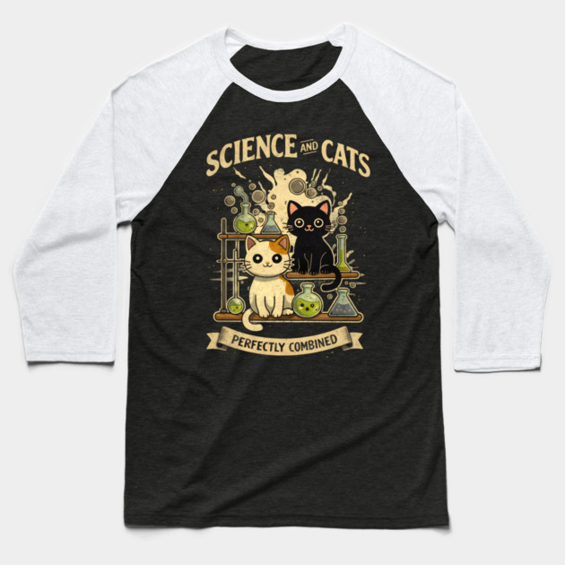Science and Cats Perfectly Combined Baseball T-Shirt by Champanie's Store