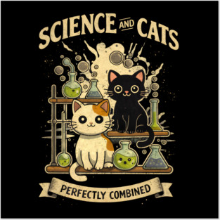 Science and Cats Perfectly Combined Posters and Art