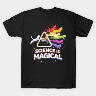 Science Is Magical Cat Prism T-Shirt