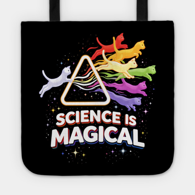 Science Is Magical Cat Prism Tote by Champanie's Store