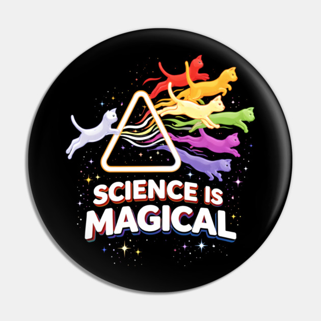 Science Is Magical Cat Prism Pin by Champanie's Store