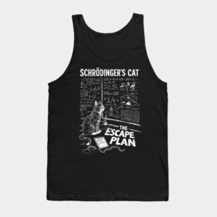 Schrödinger’s Cat The Escape Plan Science Tank Top