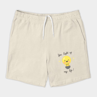 You light up my life Shorts