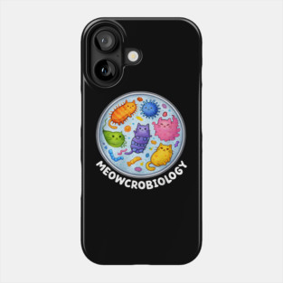 Meowcrobiology Funny Science Phone Case