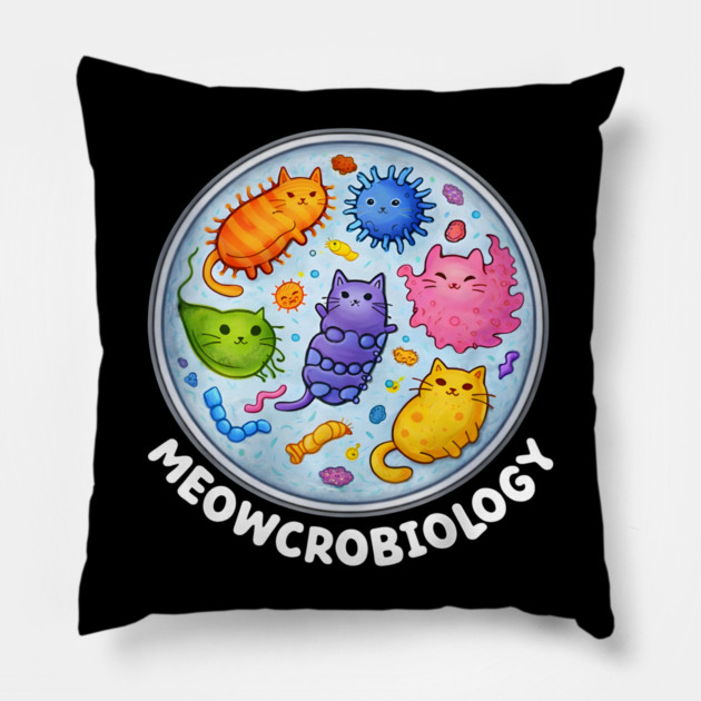 Meowcrobiology Funny Science Pillow by Champanie's Store