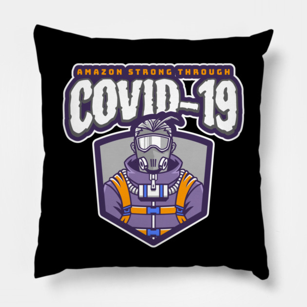 Amazon Strong Through Covid-19 Pillow by belownormal