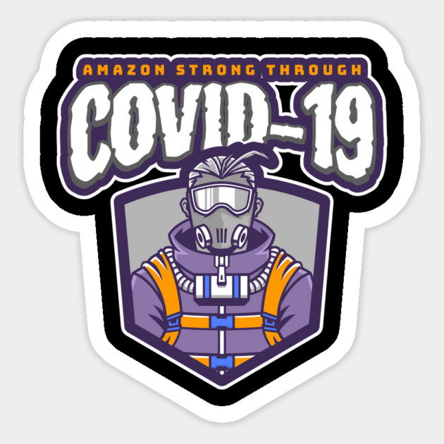 Amazon Strong Through Covid-19 Magnet by belownormal