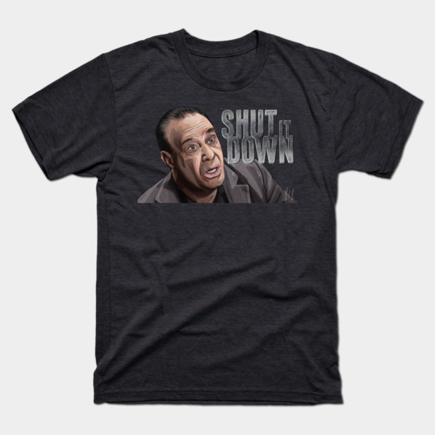 Jon Taffer: Shut It Down T-Shirt by 51Deesigns