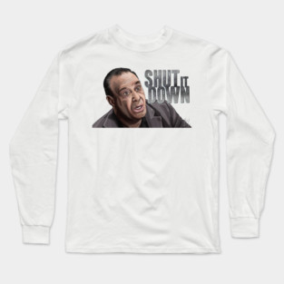 Jon Taffer: Shut It Down Long Sleeve T-Shirt