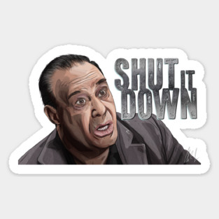 Jon Taffer: Shut It Down Sticker