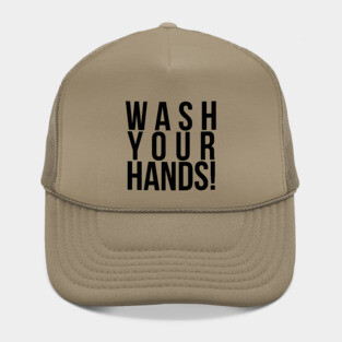 Wash Your Hands Hat