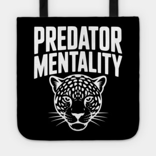 Predator Mentality Tote