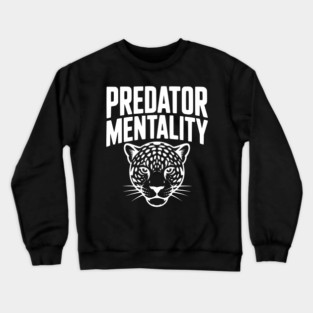 Predator Mentality Crewneck Sweatshirt