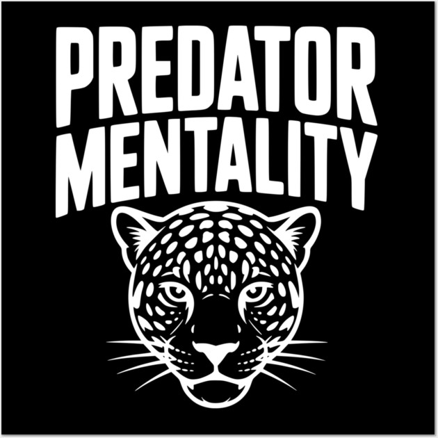 Predator Mentality Wall Art by Frank Ring