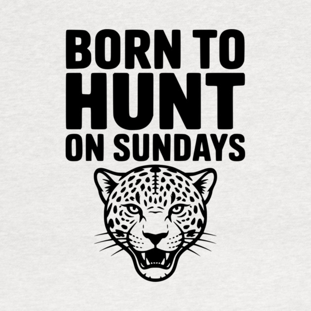 Born to Hunt on Sundays by Frank Ring