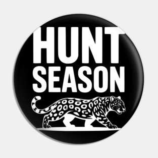 Hunt Season Pin