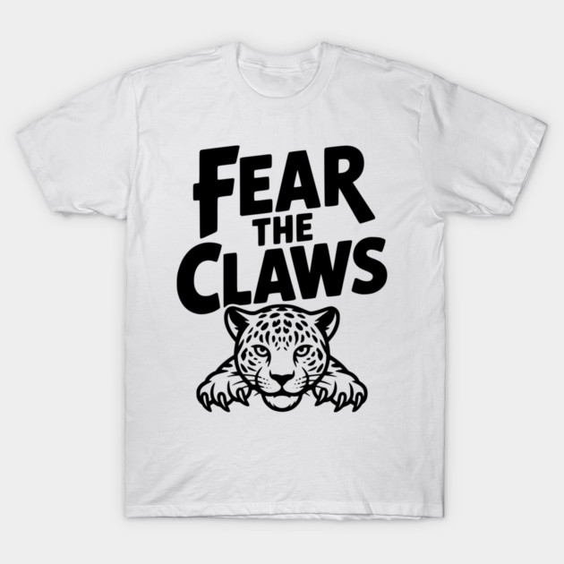Fear the Claws T-Shirt by Frank Ring