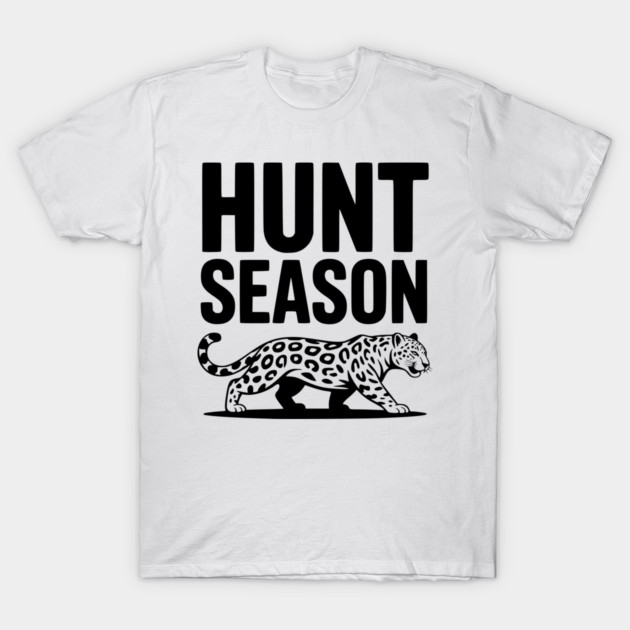 Hunt Season T-Shirt by Frank Ring