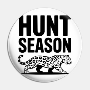 Hunt Season Pin