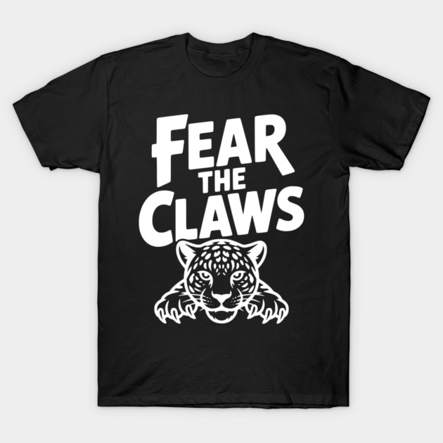 Fear the Claws T-Shirt by Frank Ring