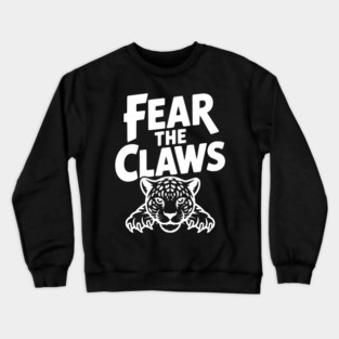 Fear the Claws Crewneck Sweatshirt
