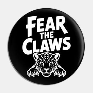 Fear the Claws Pin