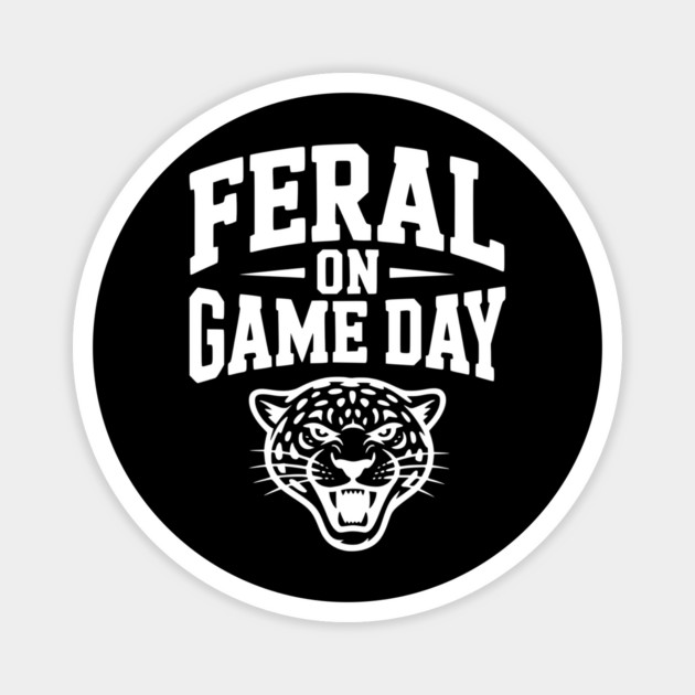 Feral on Game Day Magnet by Frank Ring