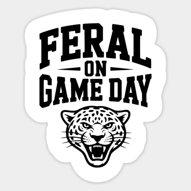 Feral on Game Day Sticker by Frank Ring