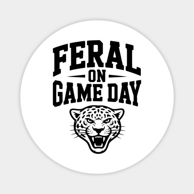 Feral on Game Day Magnet by Frank Ring