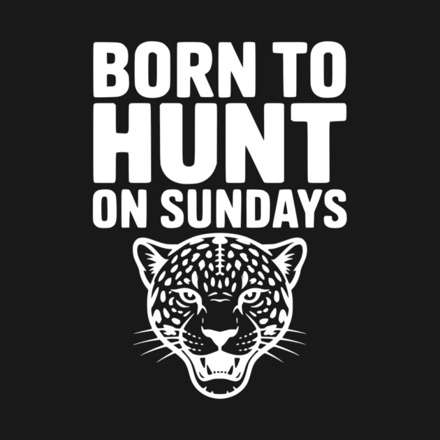 Born to Hunt on Sundays by Frank Ring