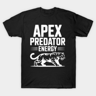 Apex Predator Energy T-Shirt