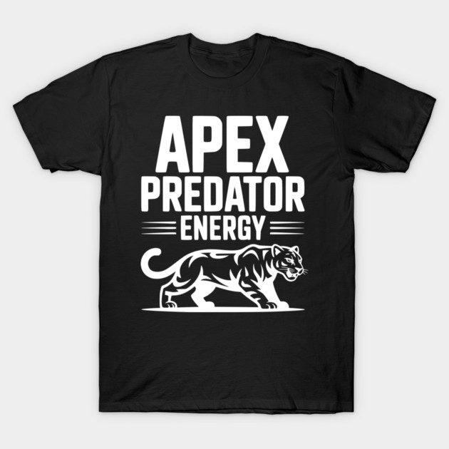 Apex Predator Energy T-Shirt by Frank Ring
