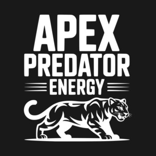 Apex Predator Energy T-Shirt