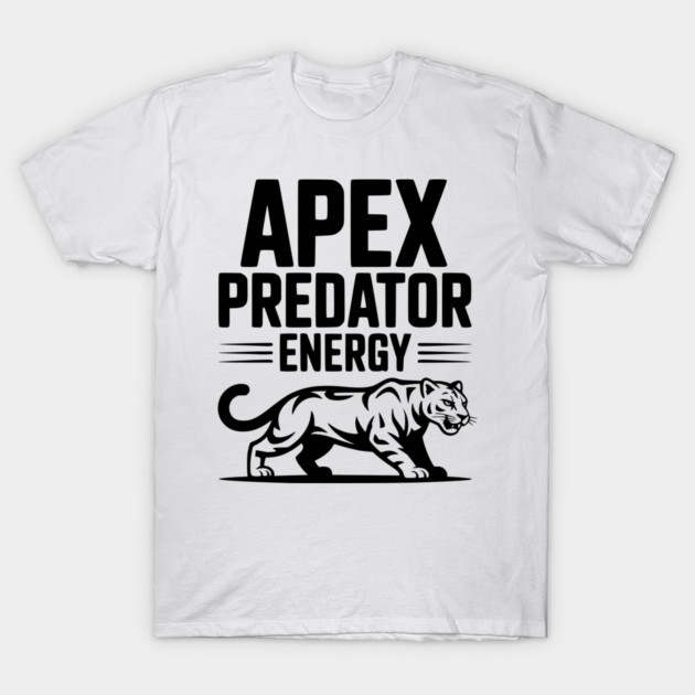 Apex Predator Energy T-Shirt by Frank Ring