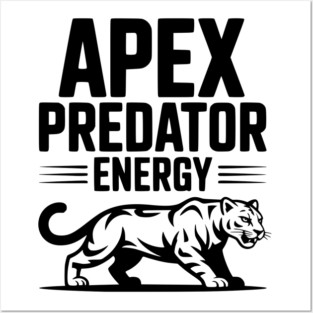 Apex Predator Energy Posters and Art