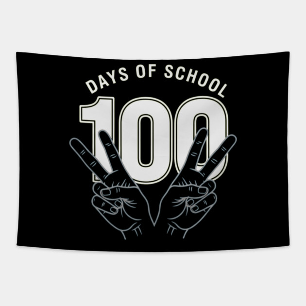 Peace Out 100 Days of School Funny Teacher Student Gift Tapestry by OUTFITPAW
