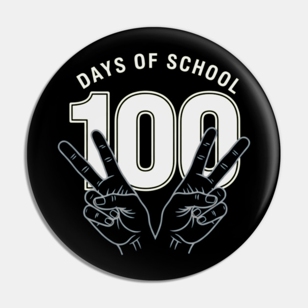 Peace Out 100 Days of School Funny Teacher Student Gift Pin by OUTFITPAW