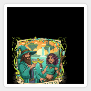 Magic and Margaritas Good Times Fantasy Magnet