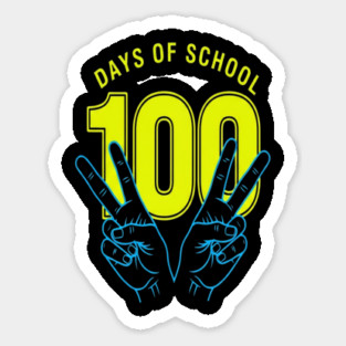 100 Days Tee - Peace Out Double Digit Struggles Sticker