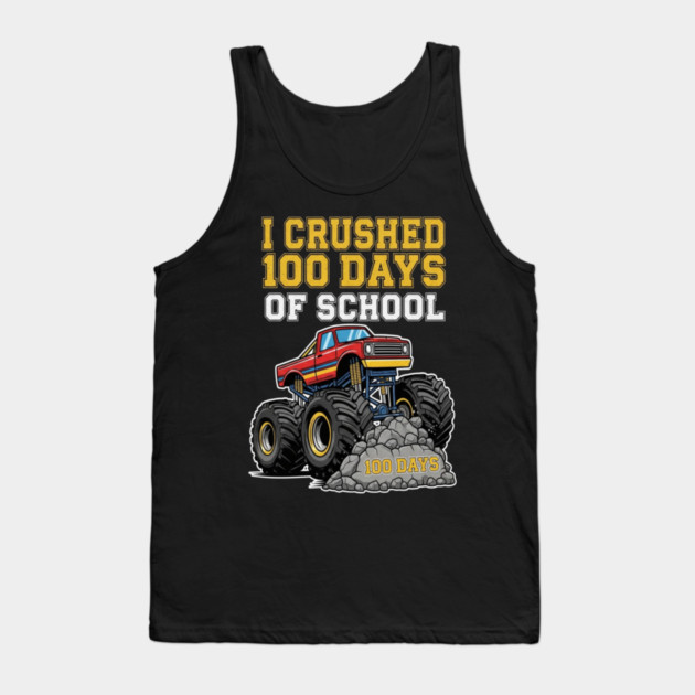 Monster Truck Tee - Crushing 100 Days of Homework Tank Top by OUTFITPAW