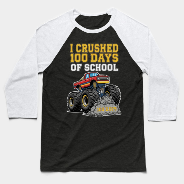 Monster Truck Tee - Crushing 100 Days of Homework Baseball T-Shirt by OUTFITPAW
