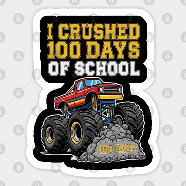 Monster Truck Tee - Crushing 100 Days of Homework Sticker by OUTFITPAW