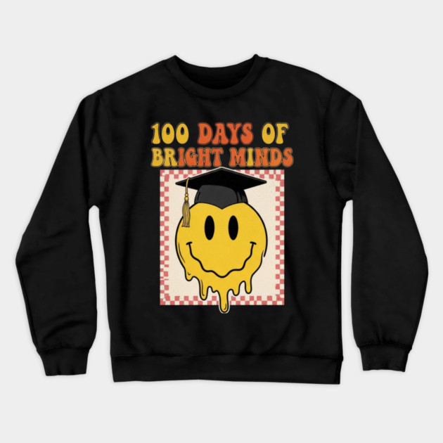 Bright Minds Tee - 100 Days of Brain Cell Survival Crewneck Sweatshirt by OUTFITPAW