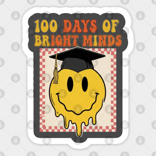 Bright Minds Tee - 100 Days of Brain Cell Survival Sticker by OUTFITPAW