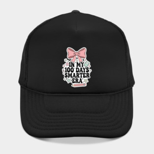 Smarter Era Tee - 100 Days of Academic Main Character Energy Hat